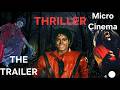 THRILLER (the trailer)