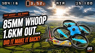 TMC-FPV Tiny Whoop Long Range: 85mm to 1.6km