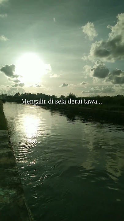 Story Wa # Mengejar Matahari (Ari Lasso)