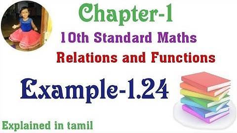 10th std maths New Syllabus(T.N)2022 Chapter-1 (Relations and Functions) Example-1.24