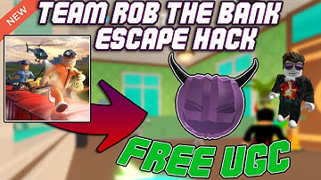 [FREE UGC] Team Rob The Bank Escape OP Script (2023) PASTEBIN