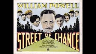 CAMINHOS DA SORTE (Street of Chance, 1930) - William Powell, Kay Francis, Regis Toomey, Jean Arthur