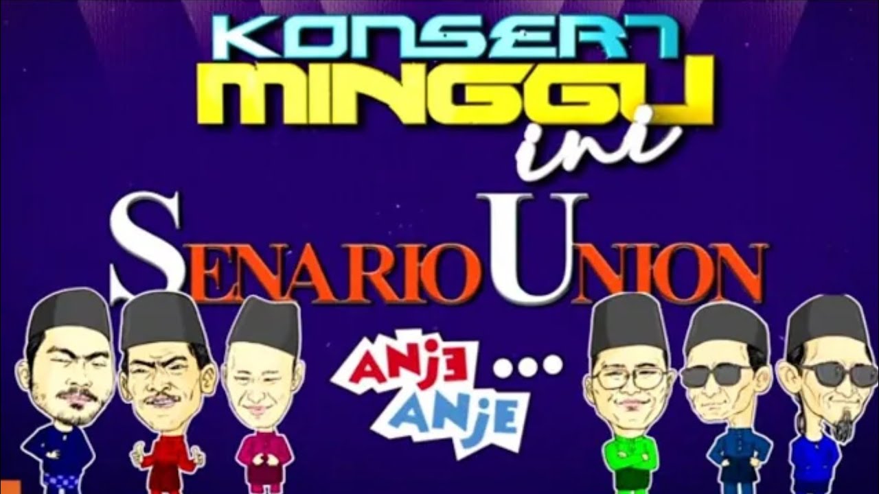 KONSERT MINGGU INI -SENARIO UNION ANJE ANJE FULL HD ( 2020 )