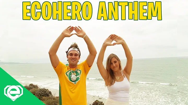 EcoHero Anthem Music Video: Mr. Eco ft Jenny Tormey