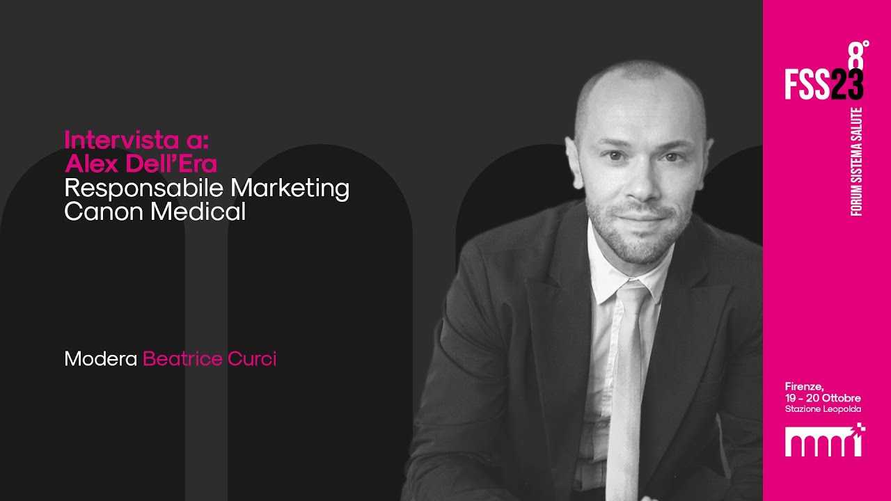 Alex Dell’Era - Responsabile Marketing Canon Medical - YouTube