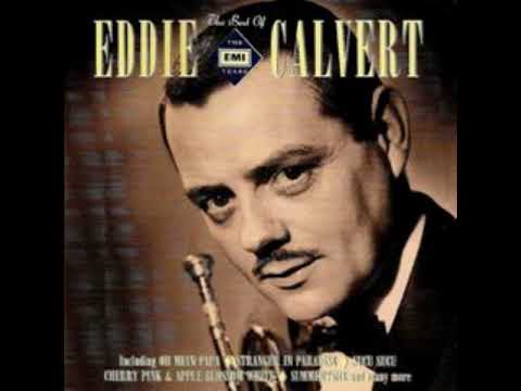 Eddie Calvert - The Best Of Eddie Calvert-  03. Stranger In Paradise