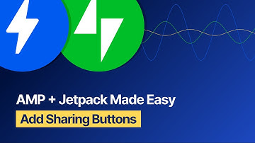 AMP + Jetpack Made Easy - Add Sharing Buttons