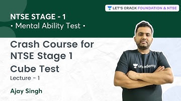 NTSE Stage 1 Crash Course : Cube Test | L 1 | Mental Ability Test |  Ajay Singh