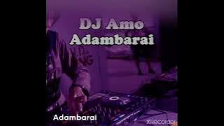 DJ Amo Adambarai 2021