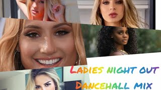 Ladies nightout clasic dancehall mix