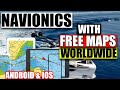 Navionics with FREE Worldwide Maps | For Android and ios