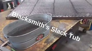 Blacksmiths Slack Tub (Quench Tub or Bucket) Mank Tank