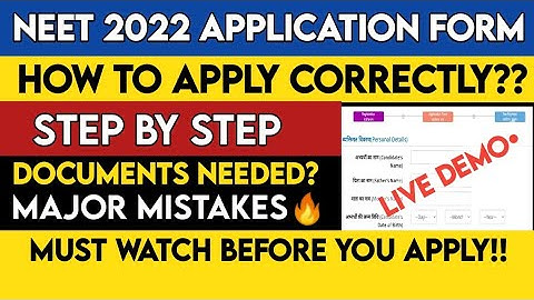 How to Fill NEET 2022 Application form? | Step By Step Process☑️| Documents Needed? | NEET 2022 Form