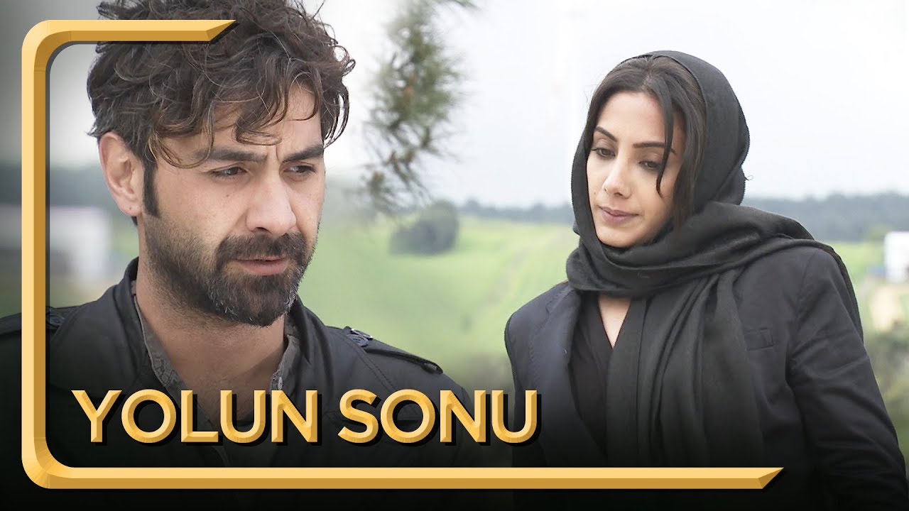 Yolun Sonu | Hayat Dediğin