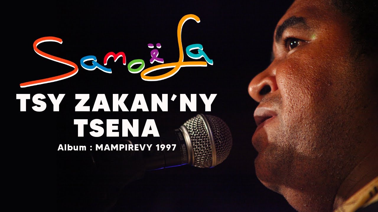 𝐓𝐒𝐘 𝐙𝐀𝐊𝐀𝐍❜𝐍𝐘 𝐓𝐒𝐄𝐍𝐀 by 𝐒𝐀𝐌𝐎𝐄̈𝐋𝐀 🇲🇬 (Official Clip Video - Album: MAMPIREVY - Studio MARS /1997)