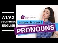 BEGINNER ENGLISH (A1/A2) - subject and object pronouns