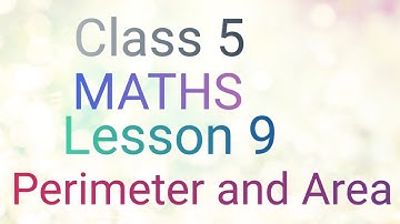 Class 5 Maths || Lesson 9 Perimeter and Area | Exercise 9.1