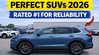 7 Nearly Perfect SUVs in 2026 (And 2 SUVs to Avoid)