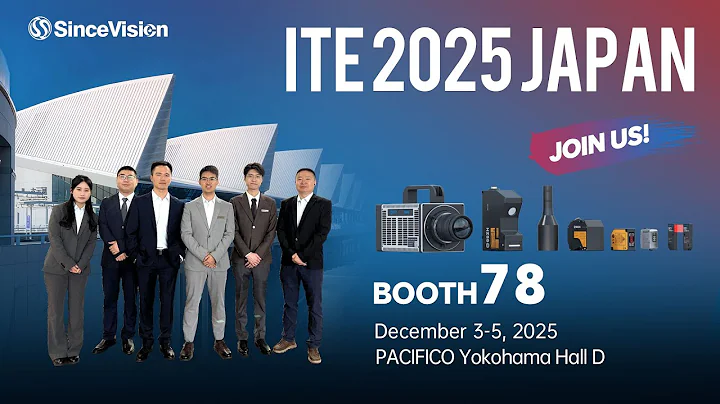 Meet SinceVision at ITE Japan Expo 2025 | Industrial Sensing & Machine Vision Demos | Dec 3–5, 2025