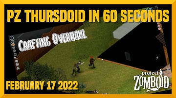 PZ Thursdoid in 60 Seconds! (Dev Blog February 17th 2022)