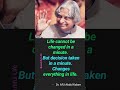 Life cannot be changed in a minute.........| Dr.APJ Abdul Kalam quotes #motivation #shortsfeed