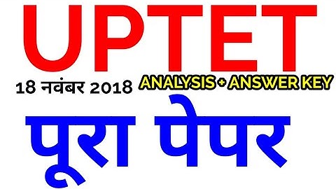 uptet paper answer key 2018 analysis solved up tet exam 2018 hindi english question paper latest