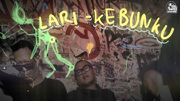 Kebunku - Lari (Official Lyric Video)