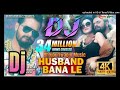 Husband bana le khesri lal yadav  ka song bhojpuriwapin music