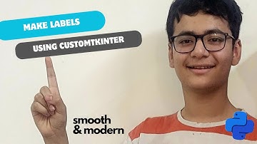How to make Labels in Customtkinter || Python || Code_with_Reyansh