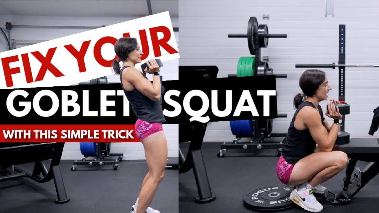Fix Your Goblet Squats - YouTube