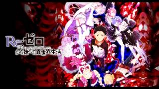 Video thumbnail of "Re:Zero kara Hajimeru Isekai Seikatsu (opening)full"