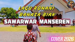 Lagu Rohani Bahasa Biak Sawarwar Manseren