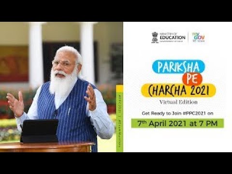Pariksha Pe Charcha 2021 - Virtual Edition