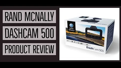 Rand McNally DashCam 500 Product Review for Truckers