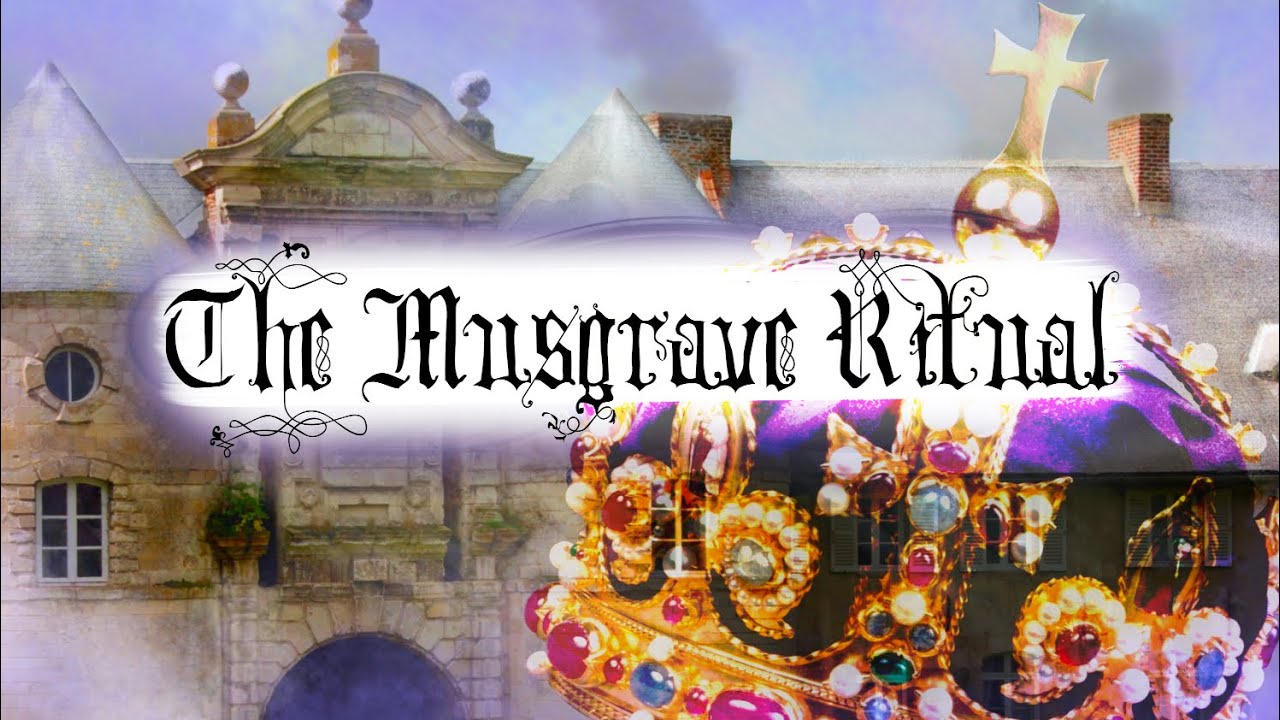 The Musgrave Ritual Trailer