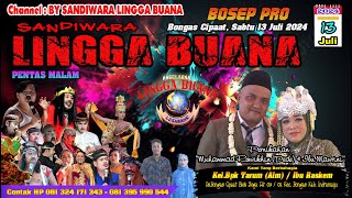 LIVE SANDIWARA LINGGA BUANA Bongas Cipaat, Sabtu 13 Juli 2024 MALAM : MISTERI PUSAKA NAGA PERTALA