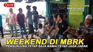 Live Hari Ini Weekend Di Toko Mbrk Pengunjung Tetap Saja Ramai.