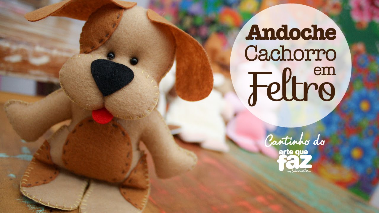 DIY - Andoche Cachorro em Feltro - Por Fabíola Salgado