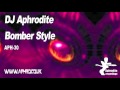 DJ Aphrodite Bomber Style mp3