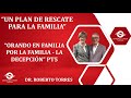 Ondas de Vida / Un plan de Rescate para la Familia / La decepción / PT5