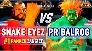SF6 🔥 Snake Eyez (#1 Ranked Zangief) vs PR-Balrog (Blanka) 🔥 SF6 High Level Gameplay