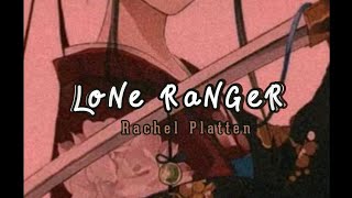 R U OK? | (vietsub+lyrics) lone ranger - Rachel Platten