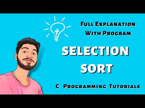 Selection Sort in C | Selection Sort program in c | Programming Tutorials