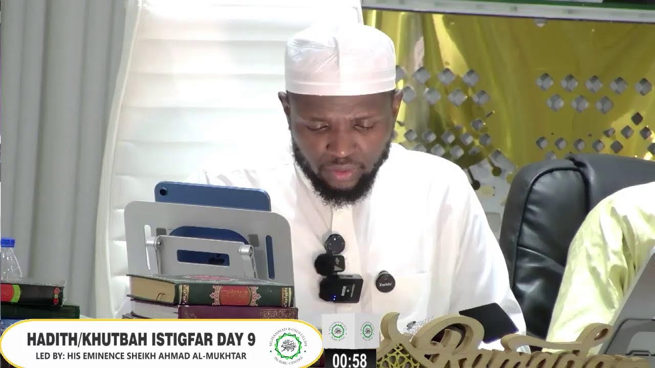 MRIC HADITH / KHUTBAH ISTIGFAAR (DAY 9)