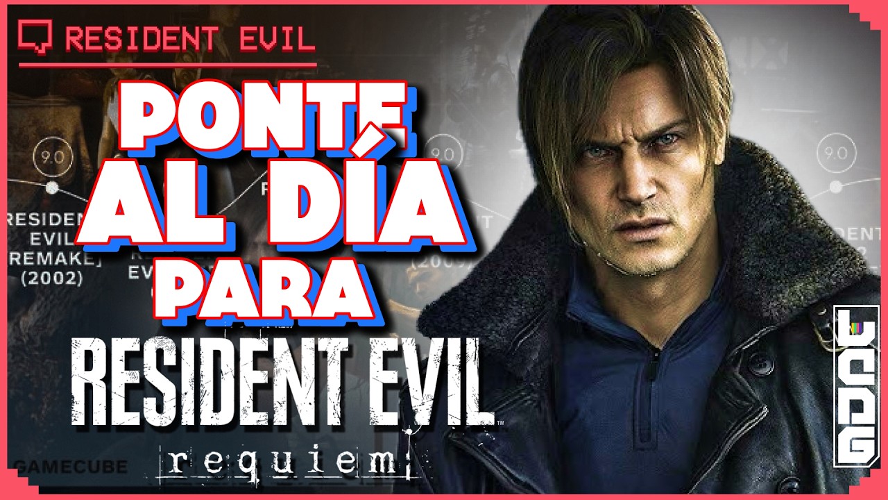 RESIDENT EVIL: ¿Qué DEBERÍAMOS JUGAR ANTES de la SALIDA de REQUIEM?