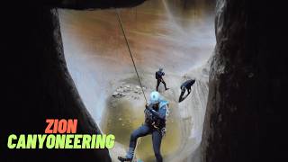 Conquering Zion: 4 Days Deep in Utah's Most Extreme Canyons
