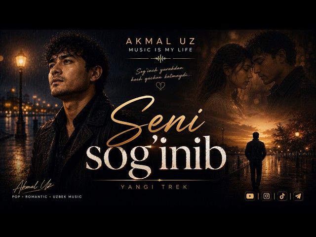 Seni Sog'inib | Yangi qo'shiq | AKMAL UZ Official
