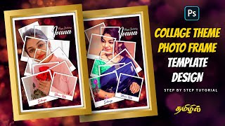 How to design a 12x18 creative collage theme photo frame using photoshop | Tamil Photoshop tuorials screenshot 5