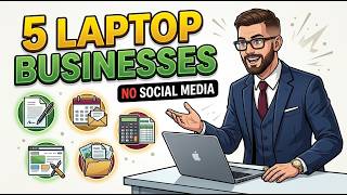 5 Businesses You Can Run From a Laptop Without Posting on Social Media