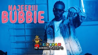 Najeeriii - Bubbie | Dancehall 2024